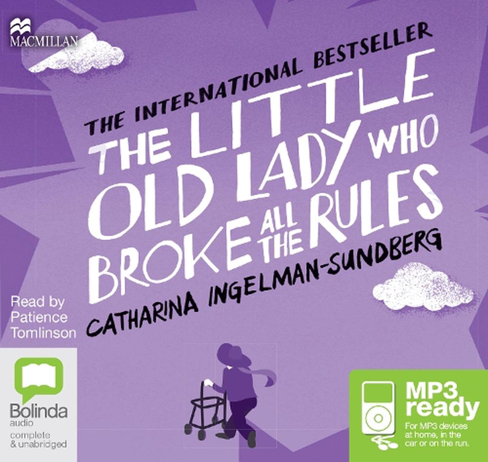 The Little Old Lady Who Broke All the Rules: A Novel : Ingelman