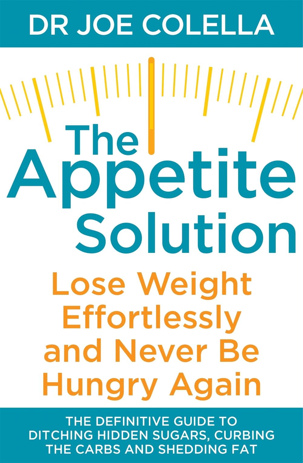 The Appetite Solution by Dr Joe Colella - ISBN: 9781509802340
