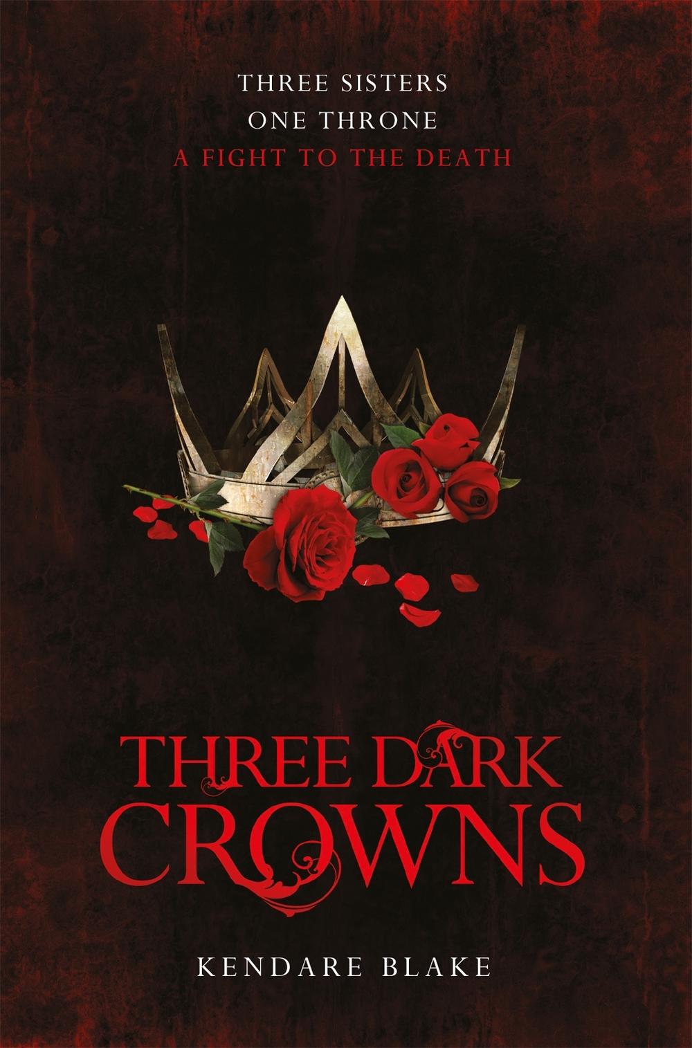 Three Dark Crowns by Kendare Blake - ISBN: 9781509804559