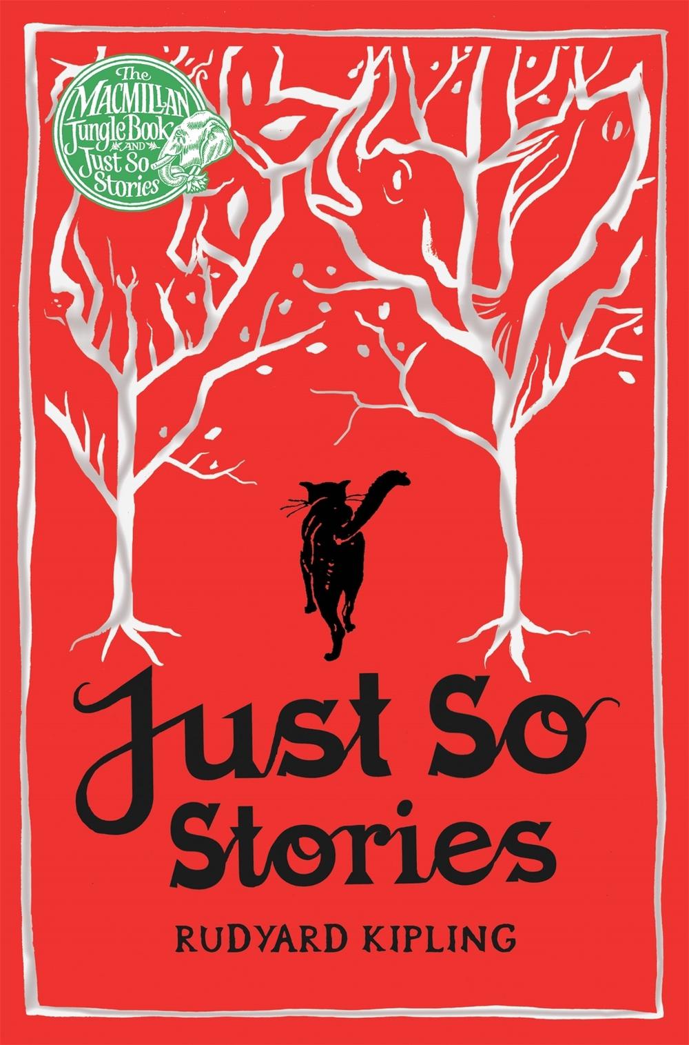 Just So Stories by Rudyard Kipling, Paperback, 9781509805587 | Buy ...