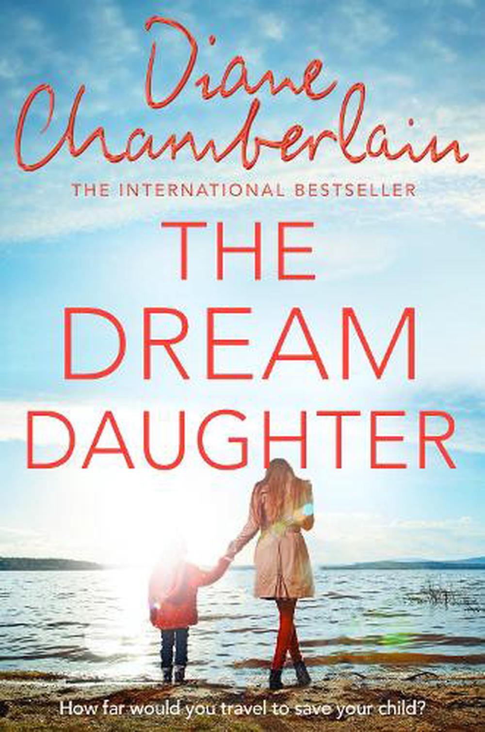 The Dream Daughter By Diane Chamberlain, Paperback, 9781509808588 | Buy ...