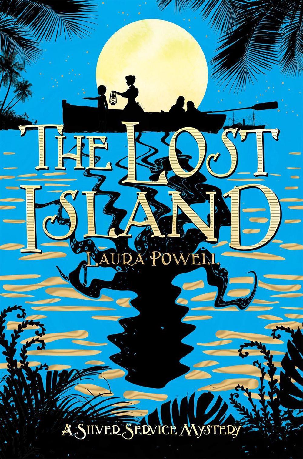 The Lost Island by Laura Powell - ISBN: 9781509808922