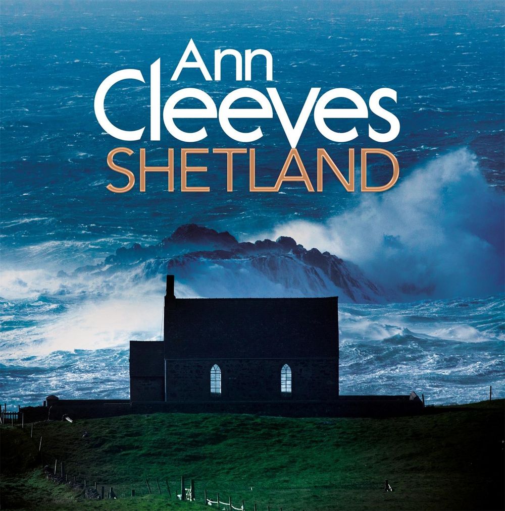 Shetland by Ann Cleeves - ISBN: 9781509809790