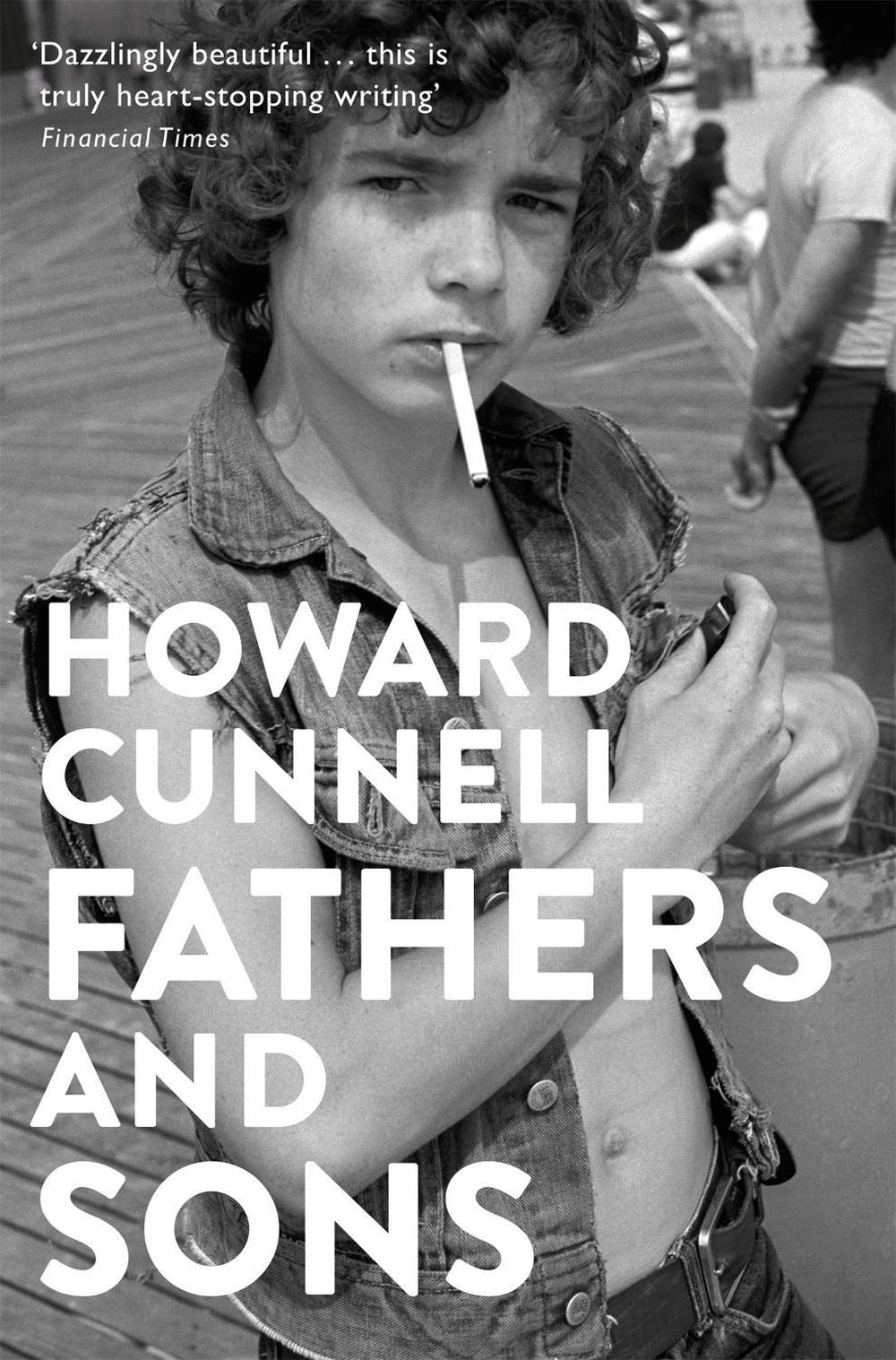 Fathers and Sons by Howard Cunnell - ISBN: 9781509812448