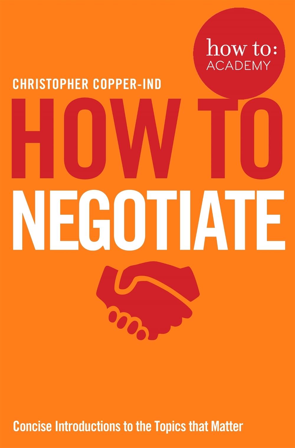 How To Negotiate, 9781509814633