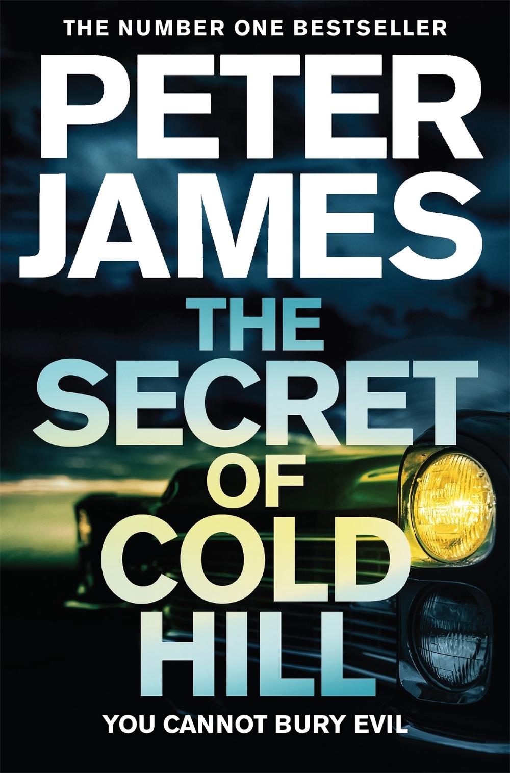 The Secret of Cold Hill by Peter James - ISBN: 9781509816255