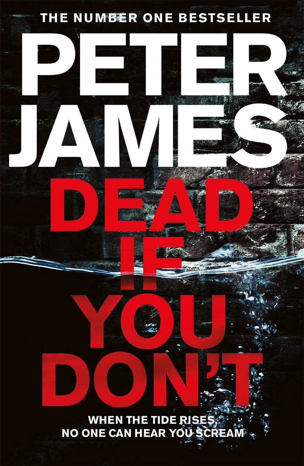 Dead If You Don't by Peter James - ISBN: 9781509816361