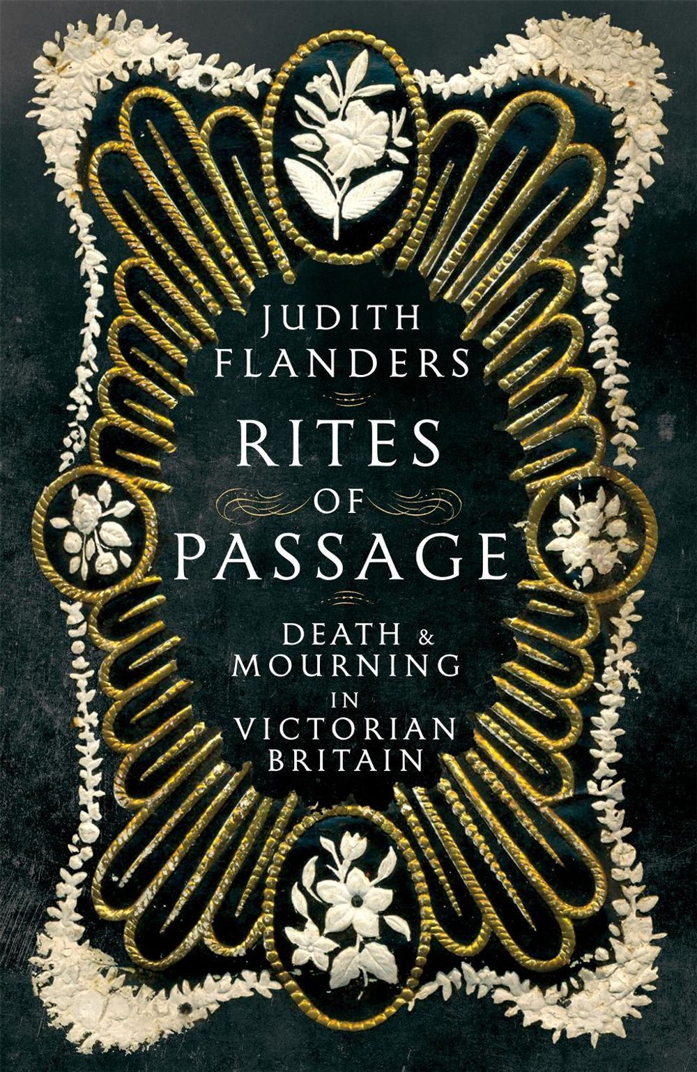Rites of Passage by Judith Flanders - ISBN: 9781509816972