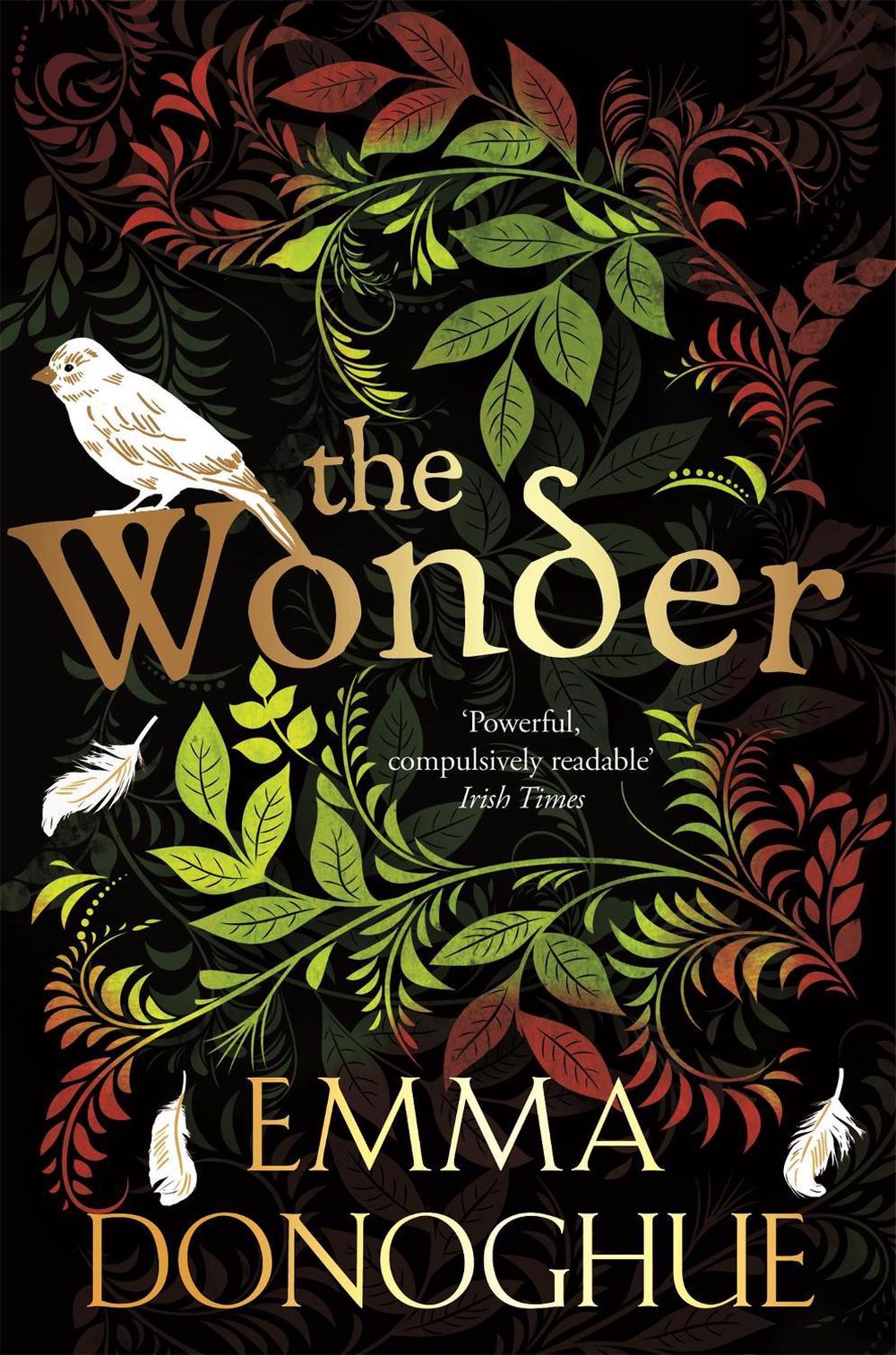 The Wonder by Emma Donoghue - ISBN: 9781509818402