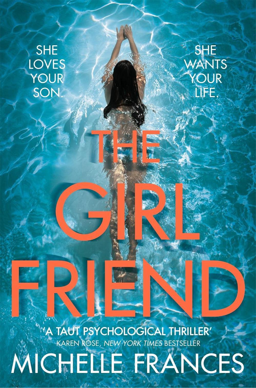 The Girlfriend by Michelle Frances - ISBN: 9781509821525