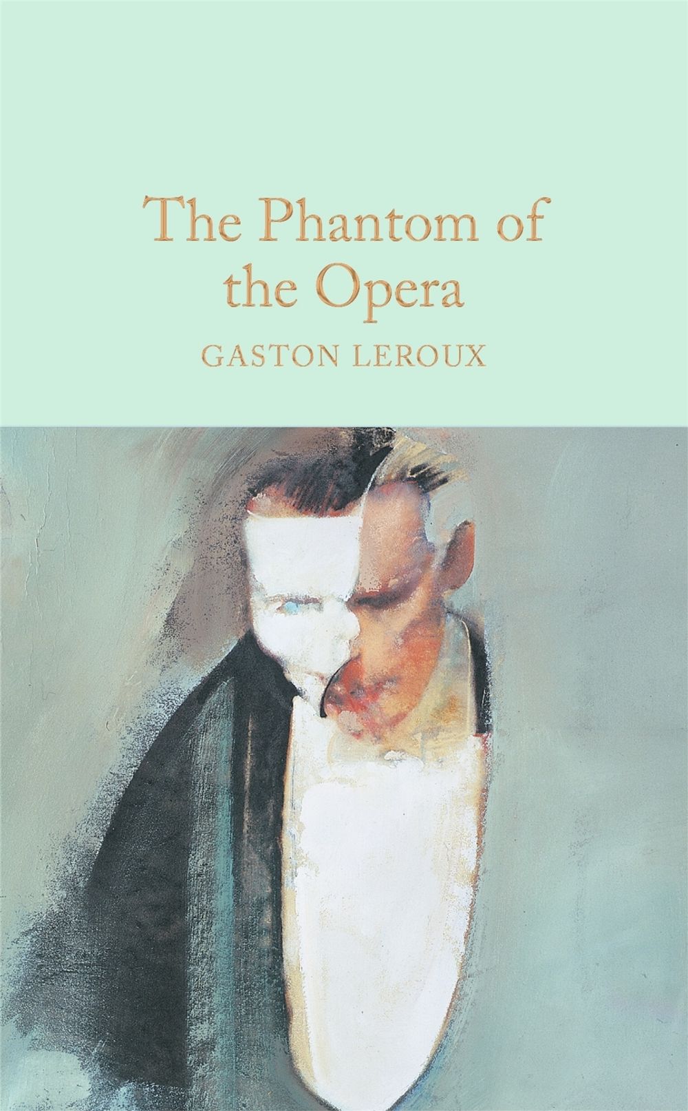 The Phantom of the Opera by Gaston Leroux - ISBN: 9781509826674