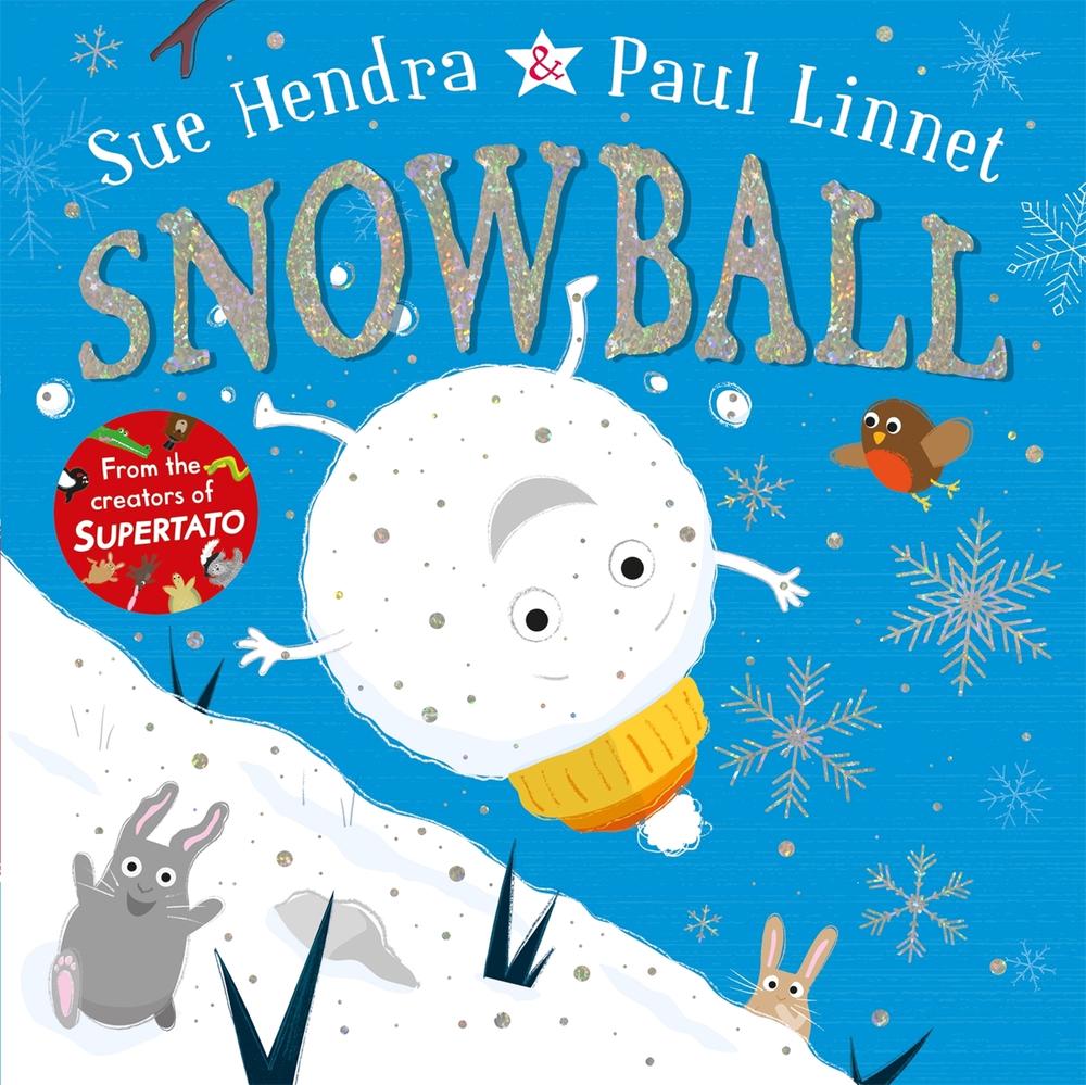 Snowball by Sue Hendra, Hardcover, 9781509827459 Buy online at The Nile