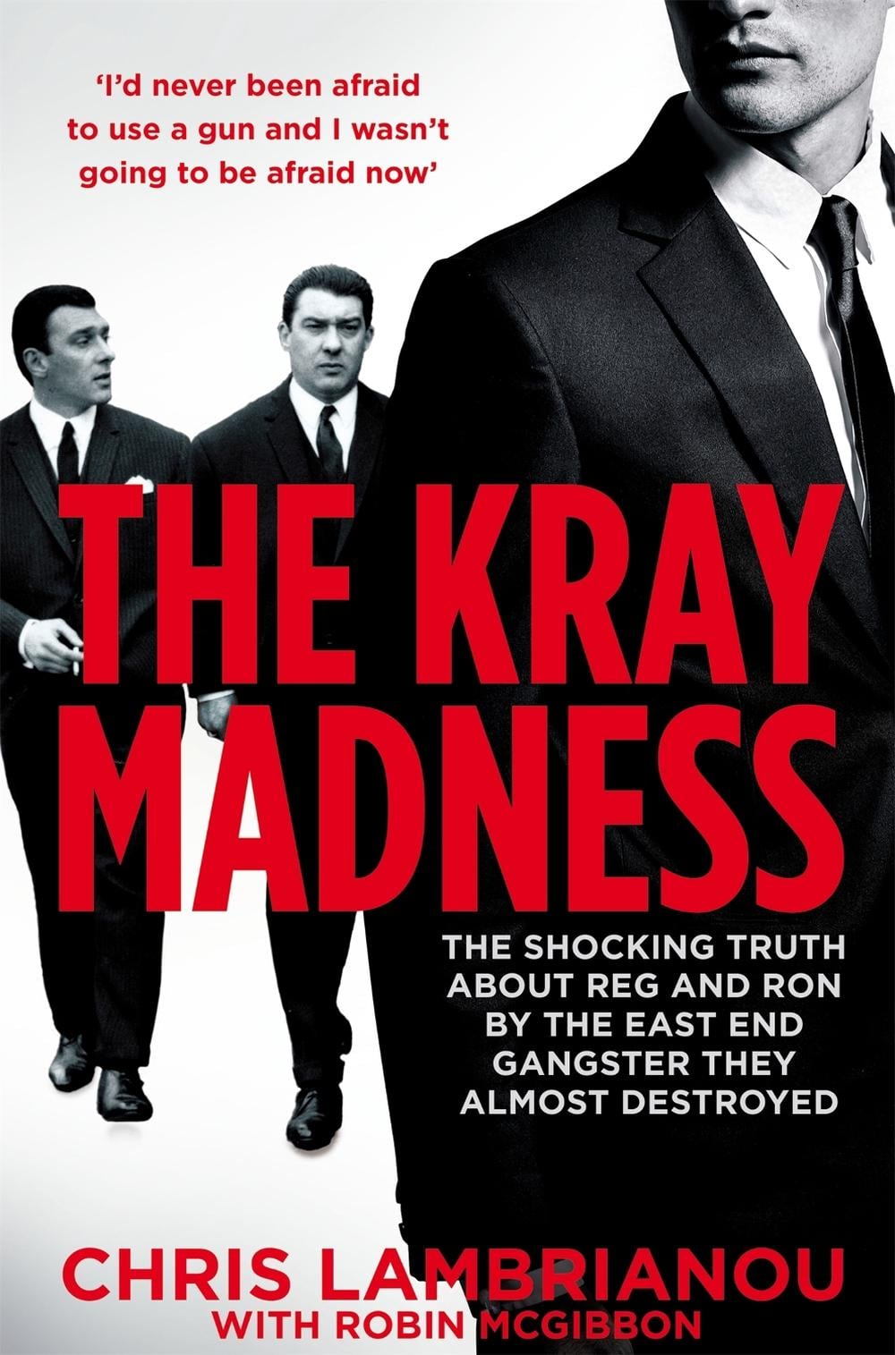 The Kray Madness by Chris Lambrianou - ISBN: 9781509829019