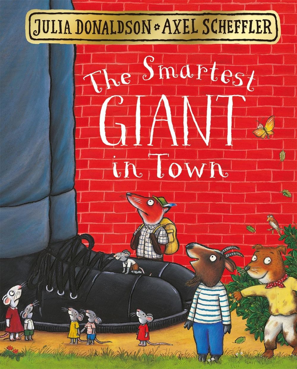 The Smartest Giant in Town by Julia Donaldson - ISBN: 9781509830374