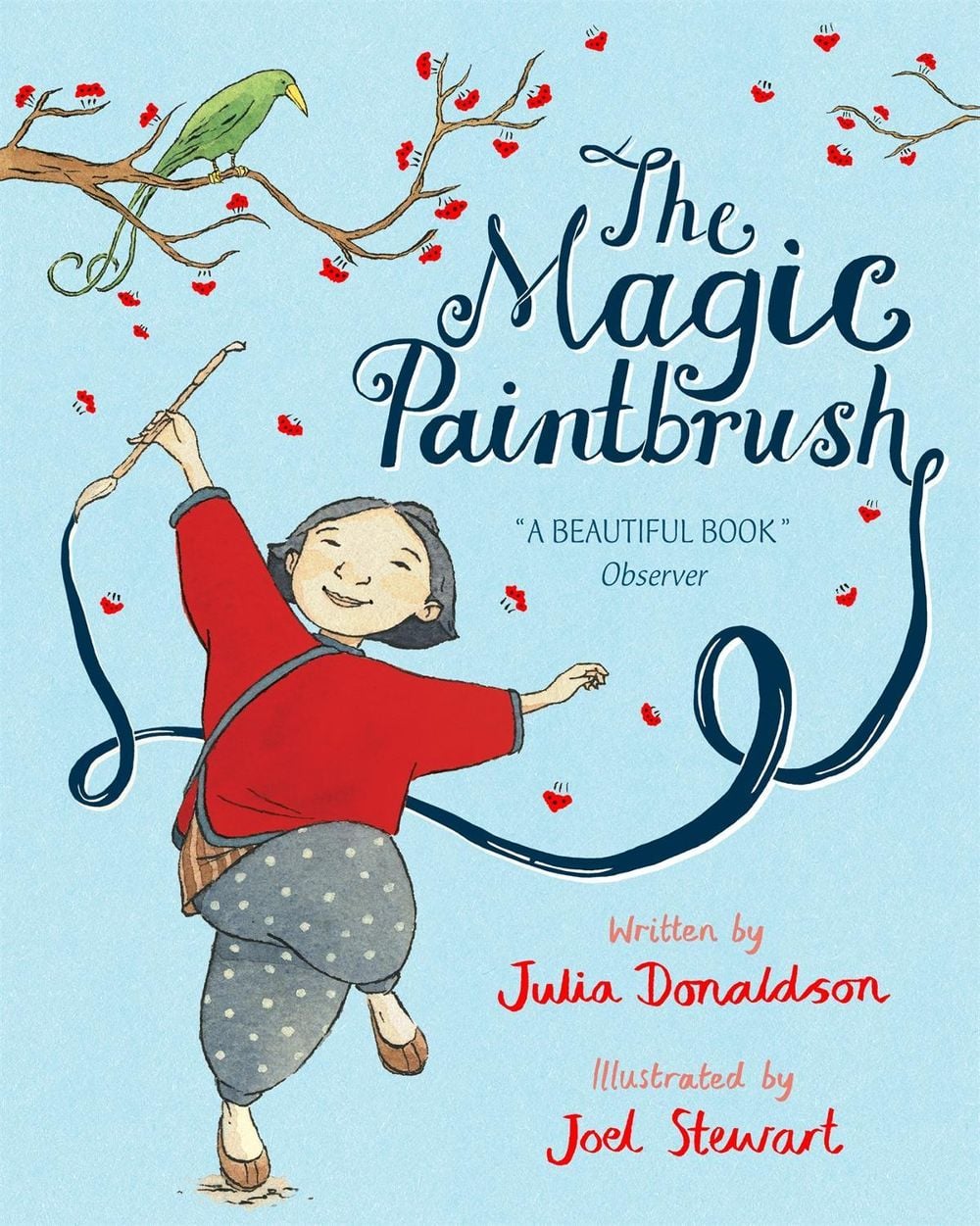 The Magic Paintbrush by Julia Donaldson - ISBN: 9781509830466