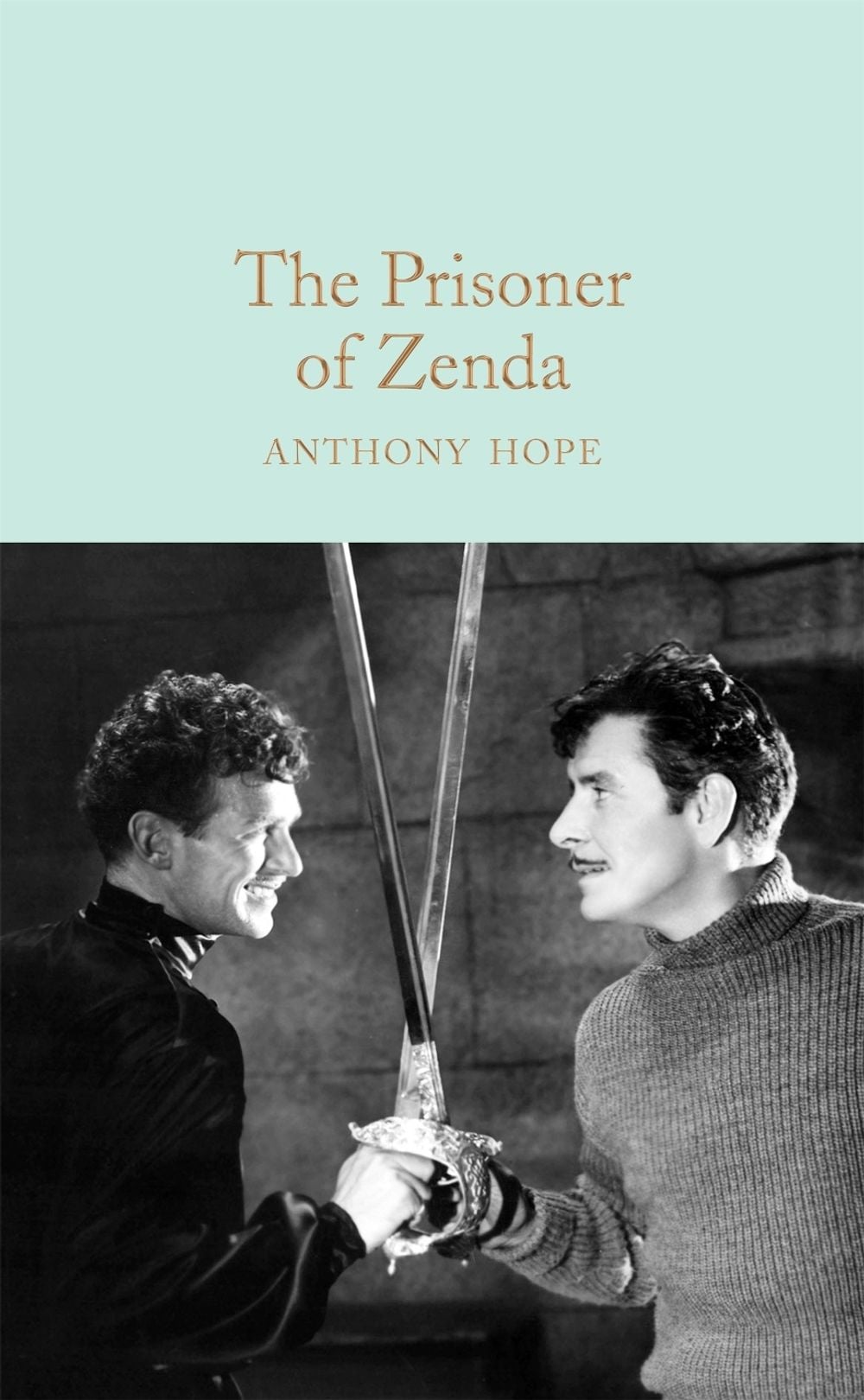 The Prisoner of Zenda by Anthony Hope - ISBN: 9781509834587