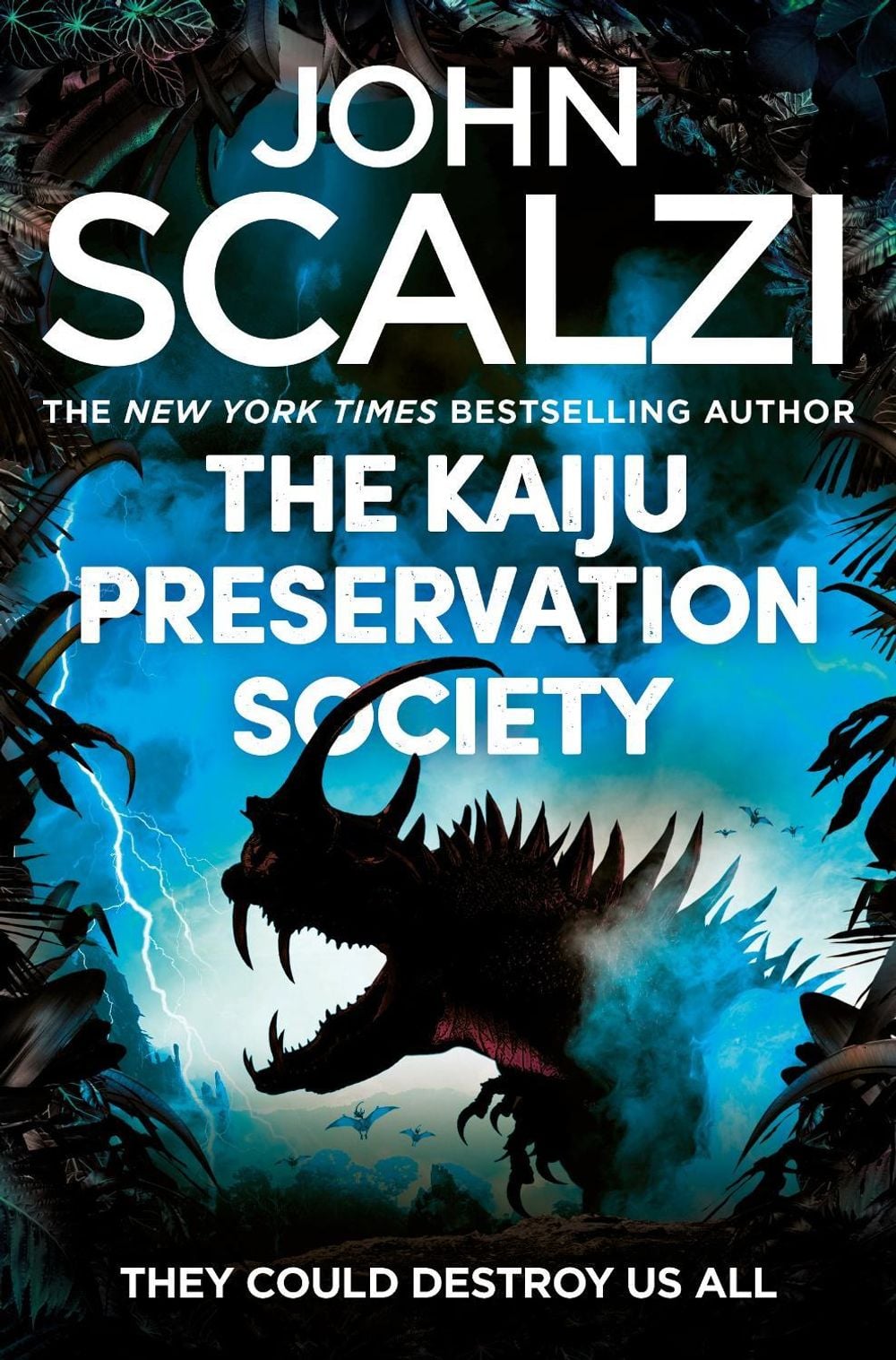 The Kaiju Preservation Society by John Scalzi - ISBN: 9781509835317