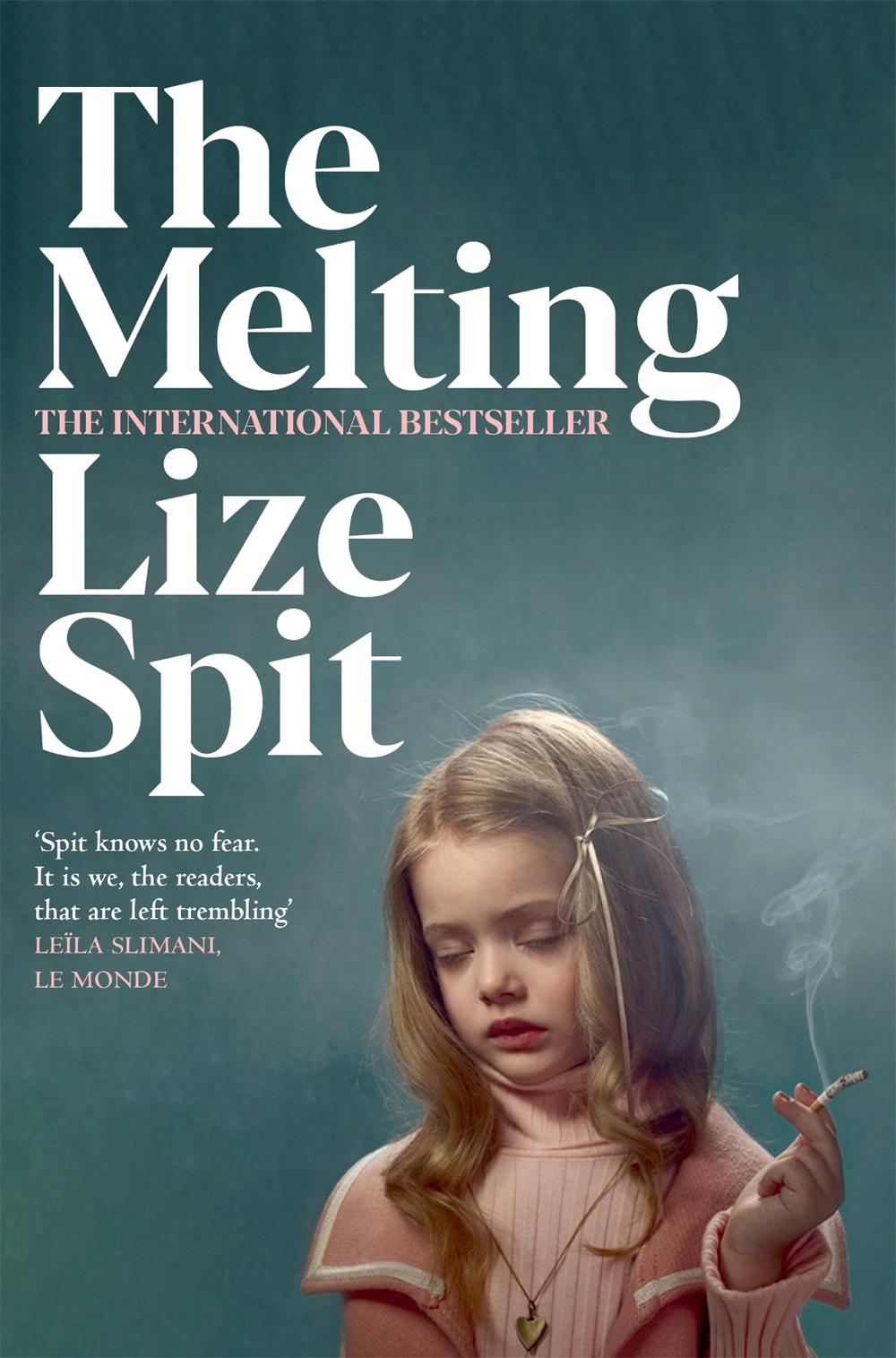 The Melting by Lize Spit - ISBN: 9781509838707