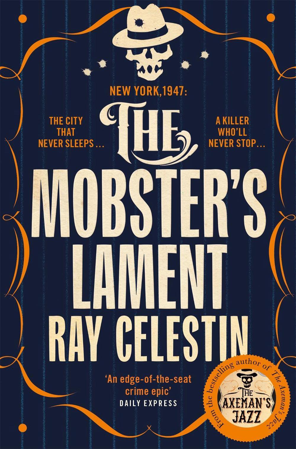 The Mobster's Lament by Ray Celestin - ISBN: 9781509838967