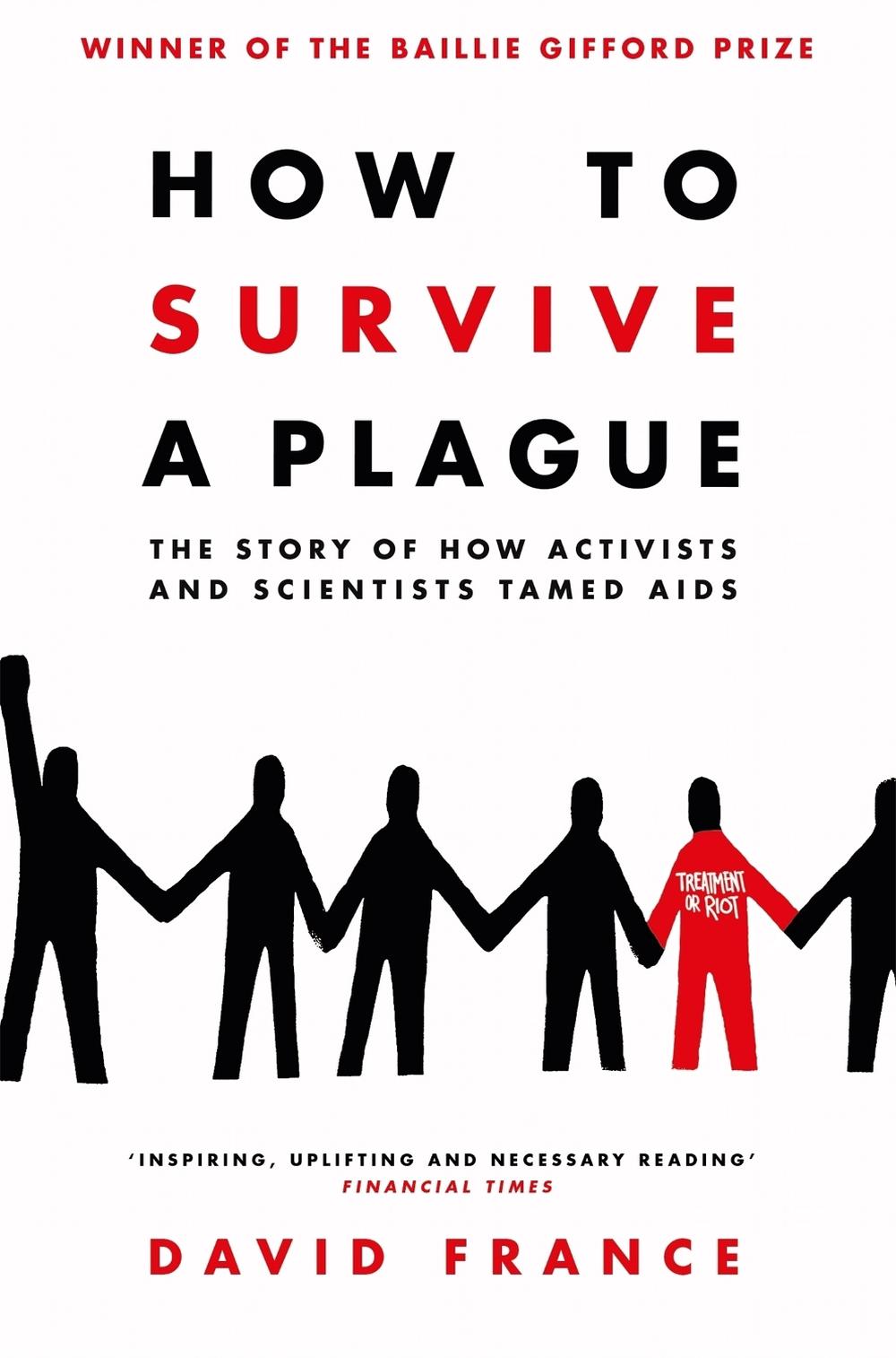 How to Survive a Plague, 9781509839407