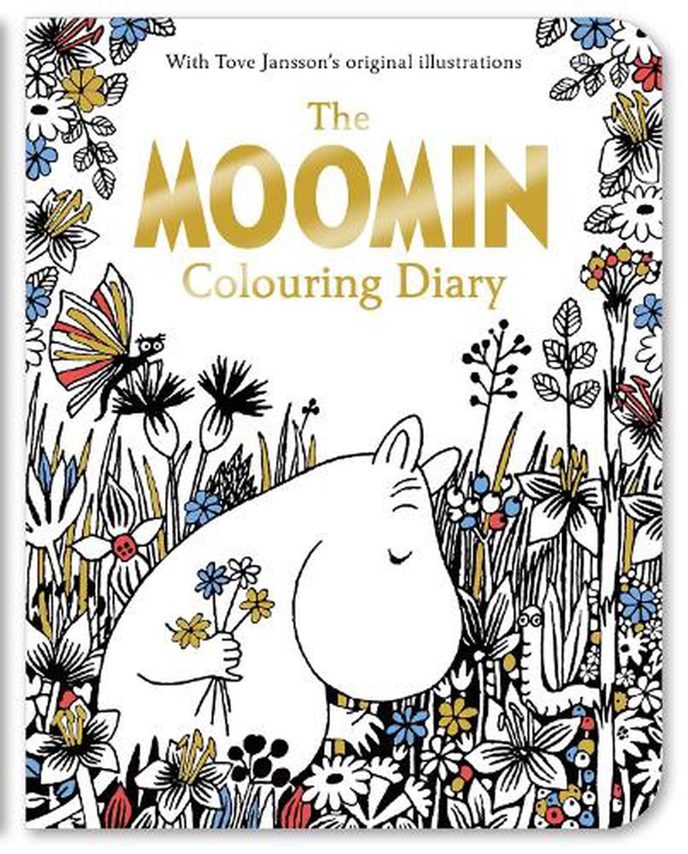 Download Moomin Colouring Diary by Tove Jansson, Paperback, 9781509841738 | Buy online at The Nile