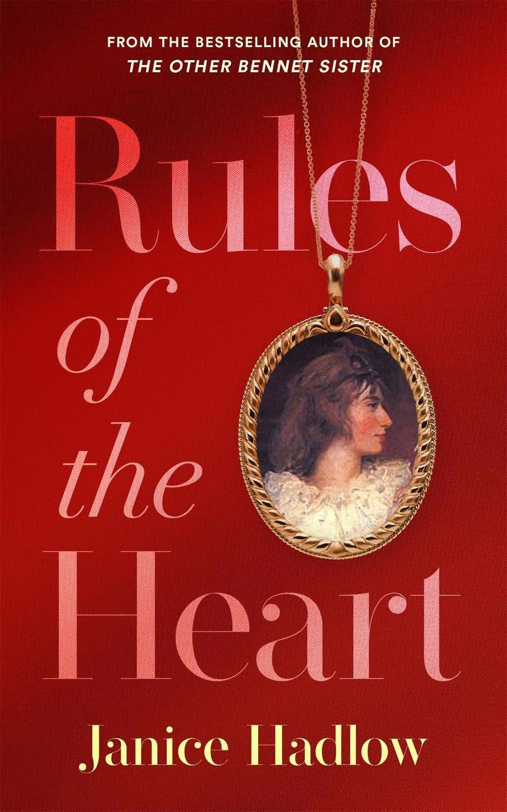 Rules of the Heart by Janice Hadlow - ISBN: 9781509841981