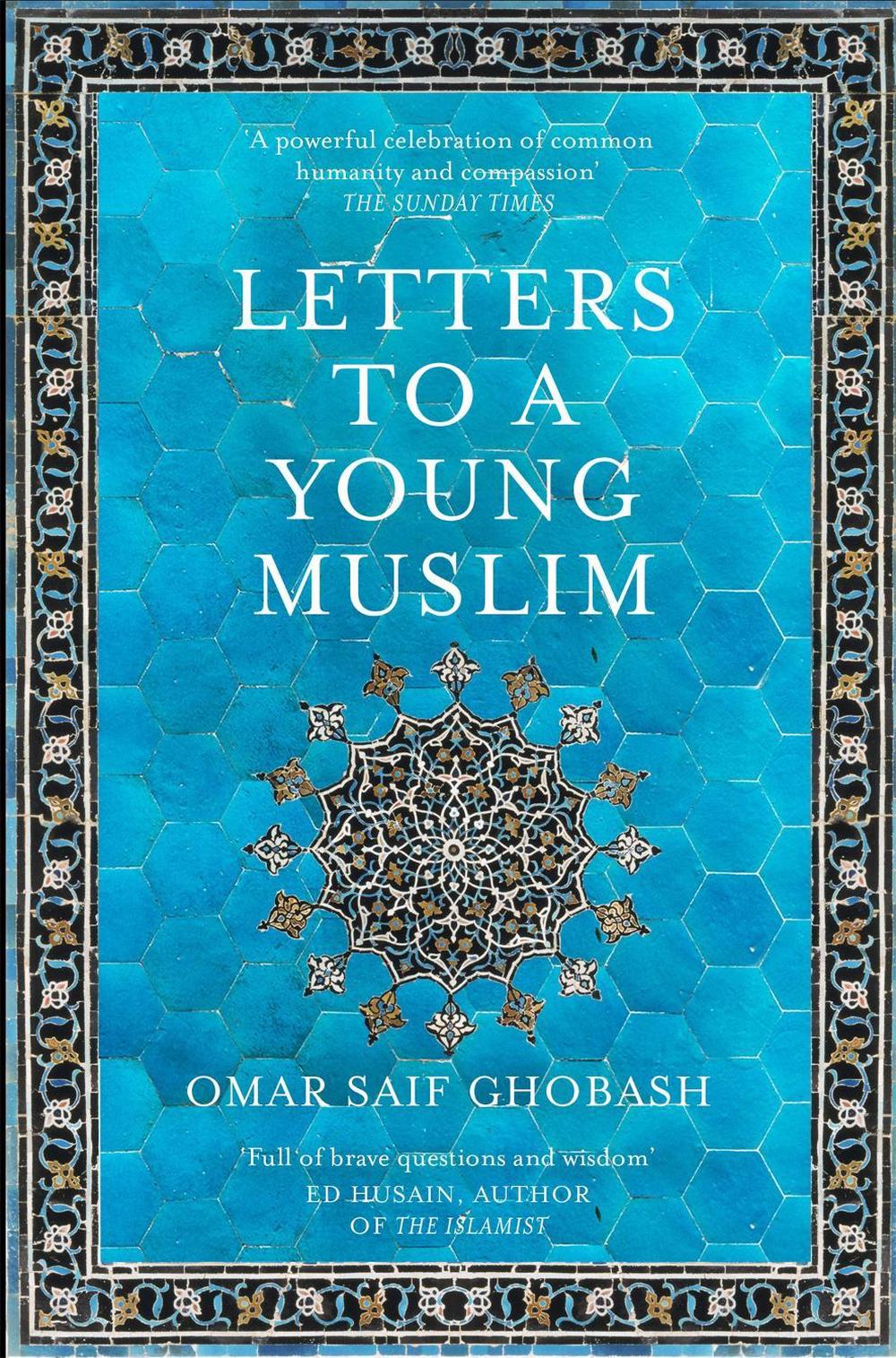 Letters to a Young Muslim, 9781509842605
