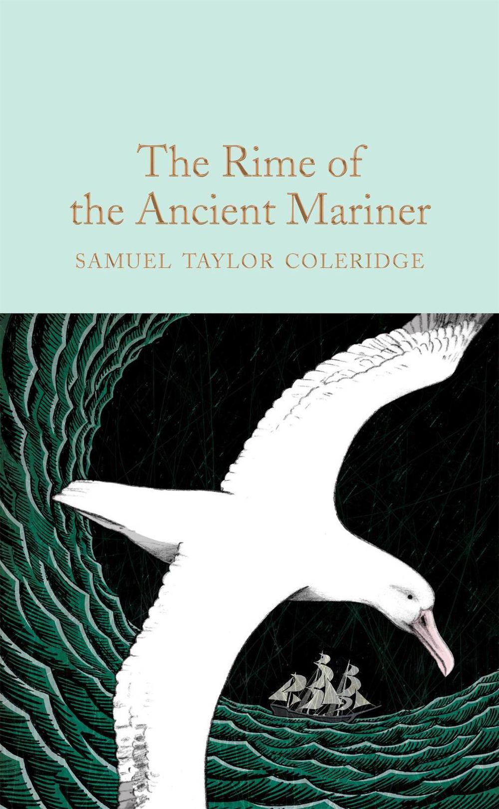 The Rime of the Ancient Mariner by Samuel Taylor Coleridge - ISBN: 9781509842919