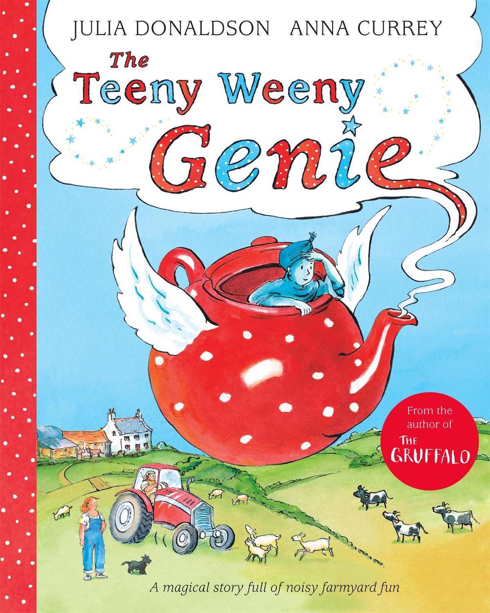 The Teeny Weeny Genie by Julia Donaldson - ISBN: 9781509843596