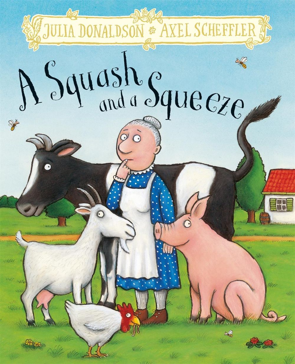 A Squash and a Squeeze by Julia Donaldson - ISBN: 9781509845309