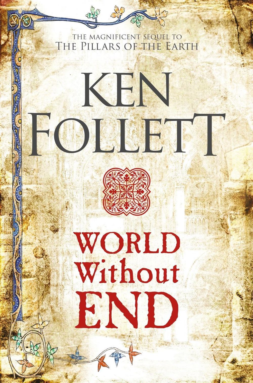 World Without End by Ken Follett - ISBN: 9781509848508