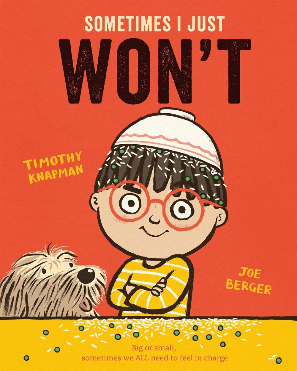 Sometimes I Just WON'T by Timothy Knapman - ISBN: 9781509848607