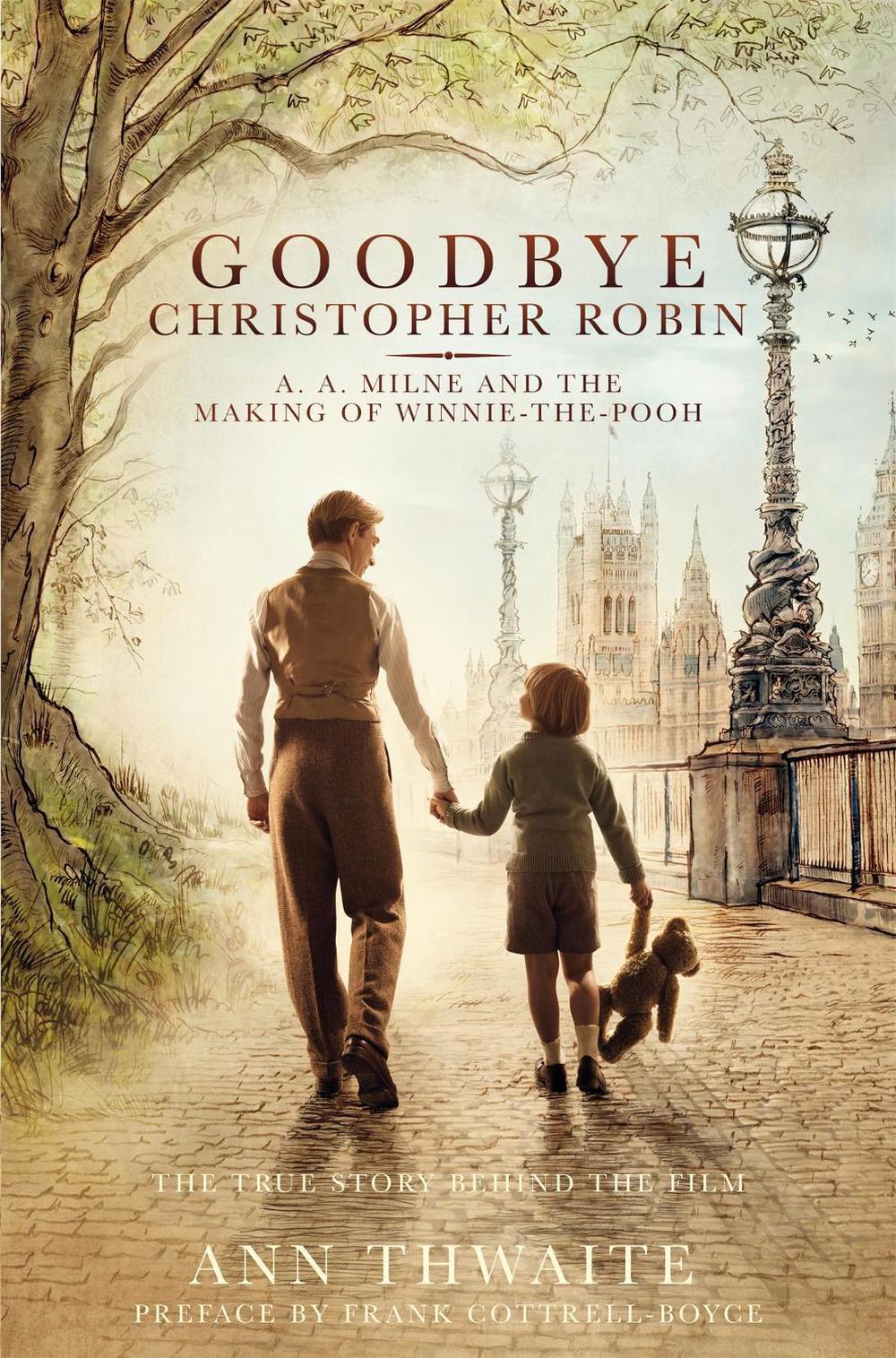Goodbye Christopher Robin by Ann Thwaite - ISBN: 9781509852000
