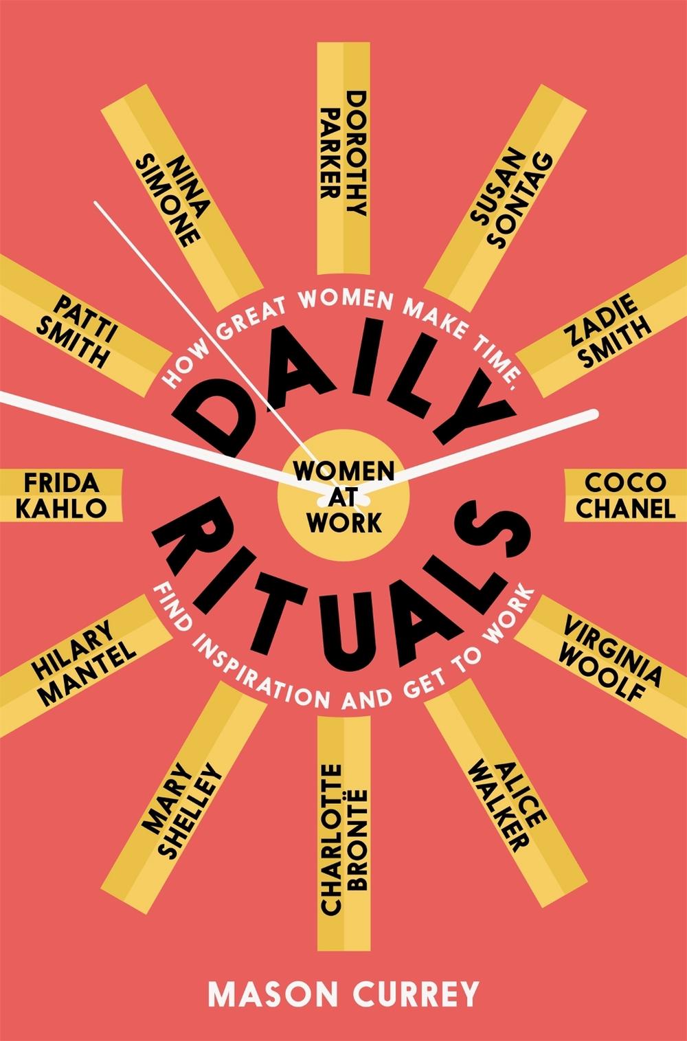 Daily Rituals Women at Work by Mason Currey - ISBN: 9781509852857