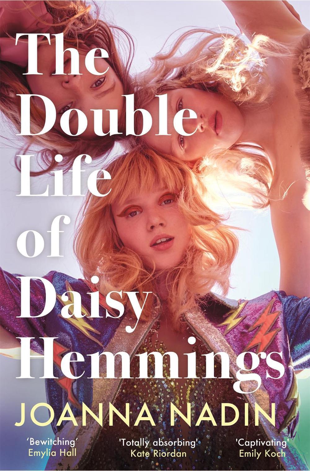The Double Life of Daisy Hemmings by Joanna Nadin - ISBN: 9781509853052