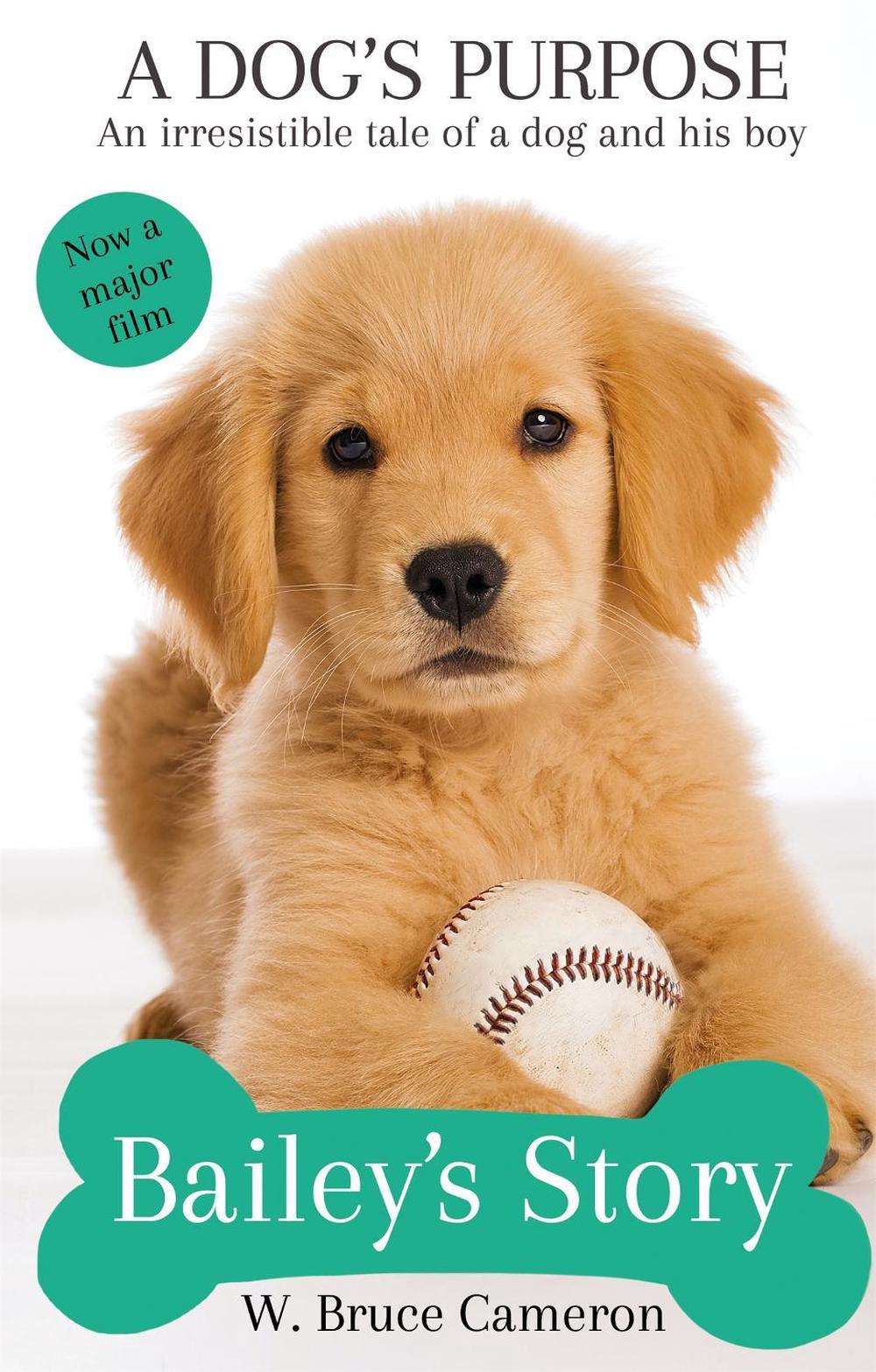 Bailey's Story by W. Bruce Cameron - ISBN: 9781509853632