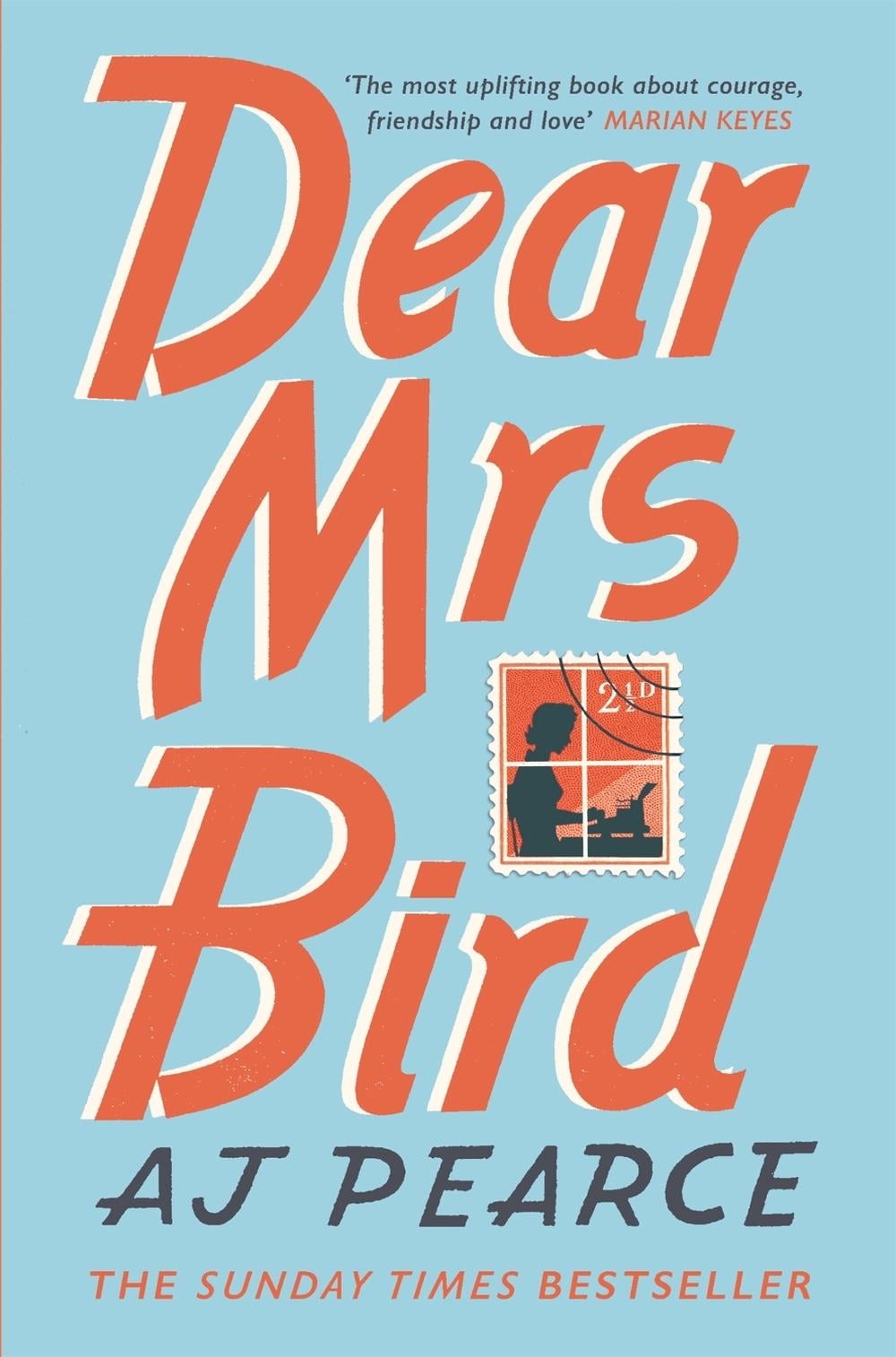 Dear Mrs Bird by AJ Pearce - ISBN: 9781509853922