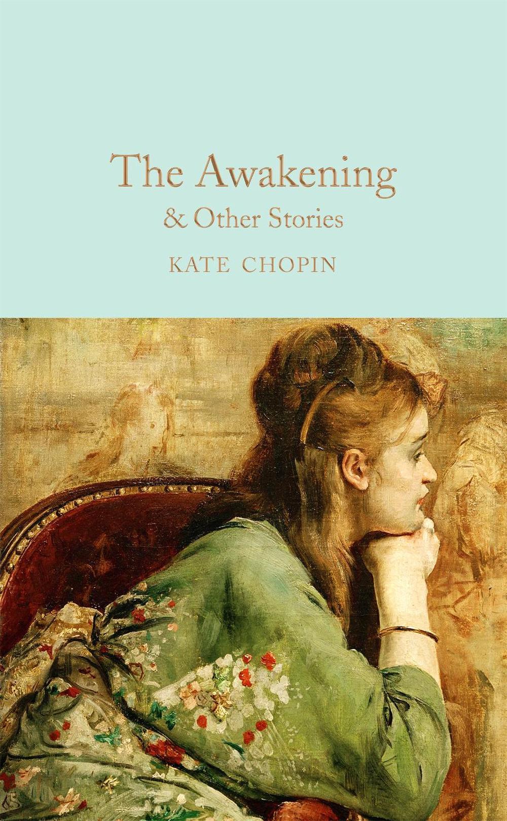The Awakening & Other Stories, 9781509854127