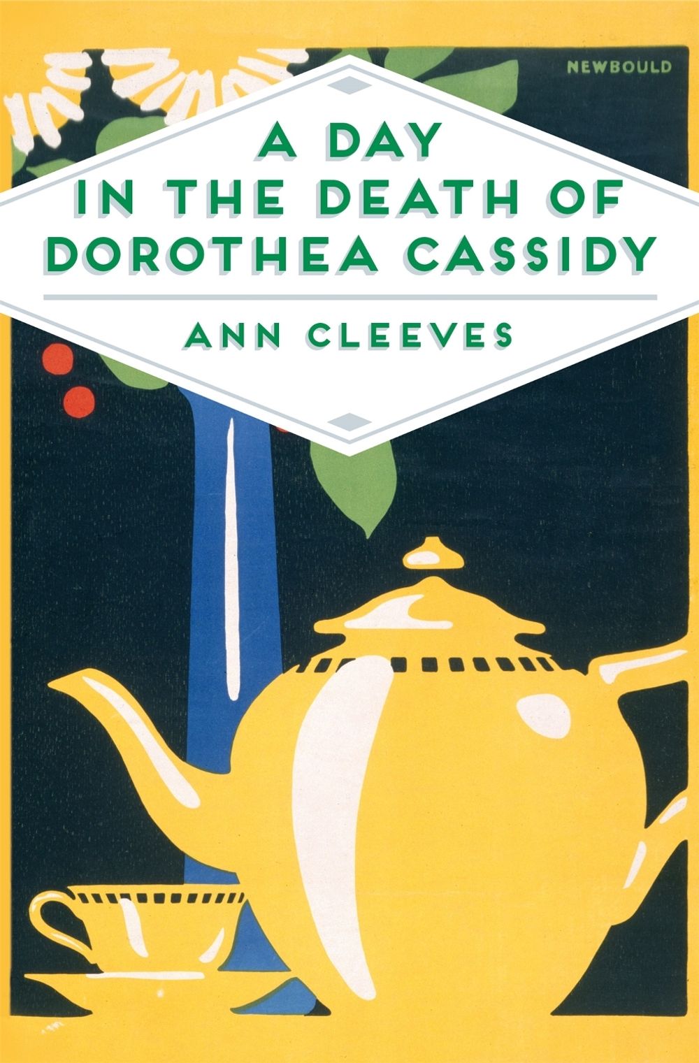 A Day in the Death of Dorothea Cassidy by Ann Cleeves - ISBN: 9781509856244