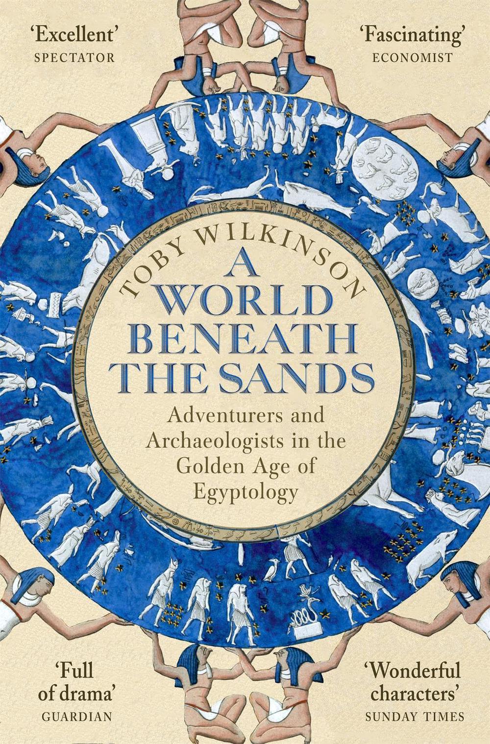 A World Beneath the Sands by Toby Wilkinson - ISBN: 9781509858736