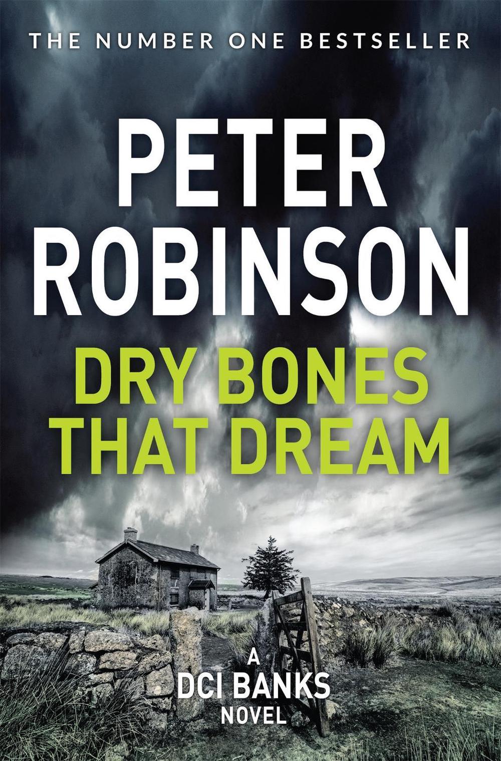Dry Bones That Dream by Peter Robinson - ISBN: 9781509859115