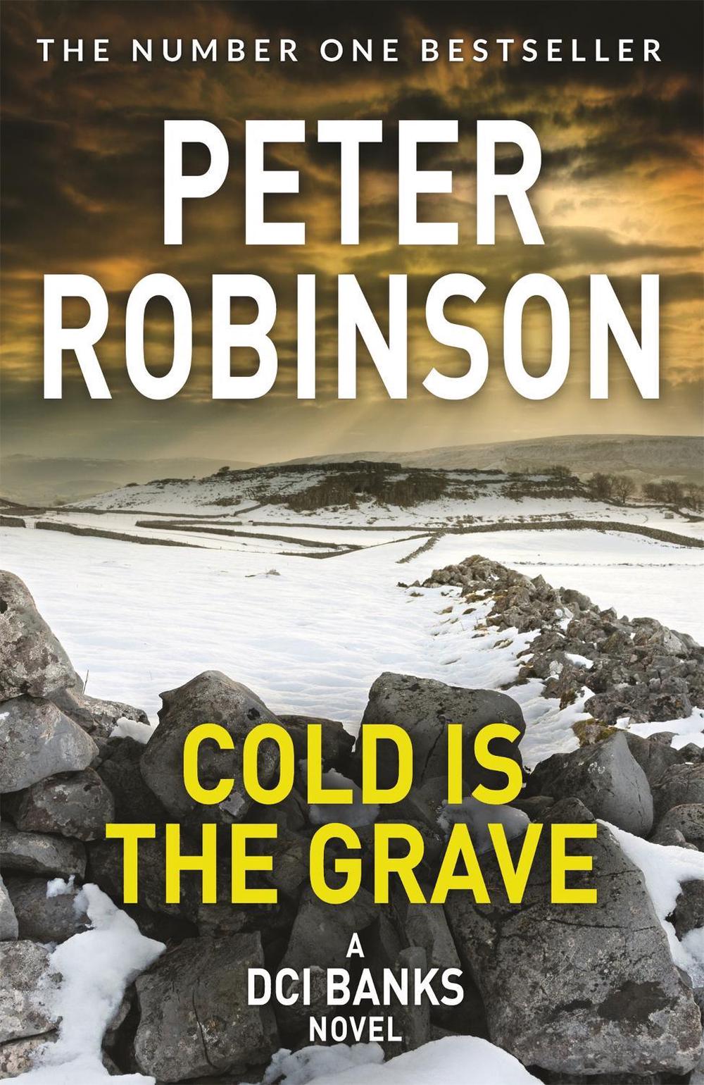 Cold is the Grave by Peter Robinson - ISBN: 9781509859955