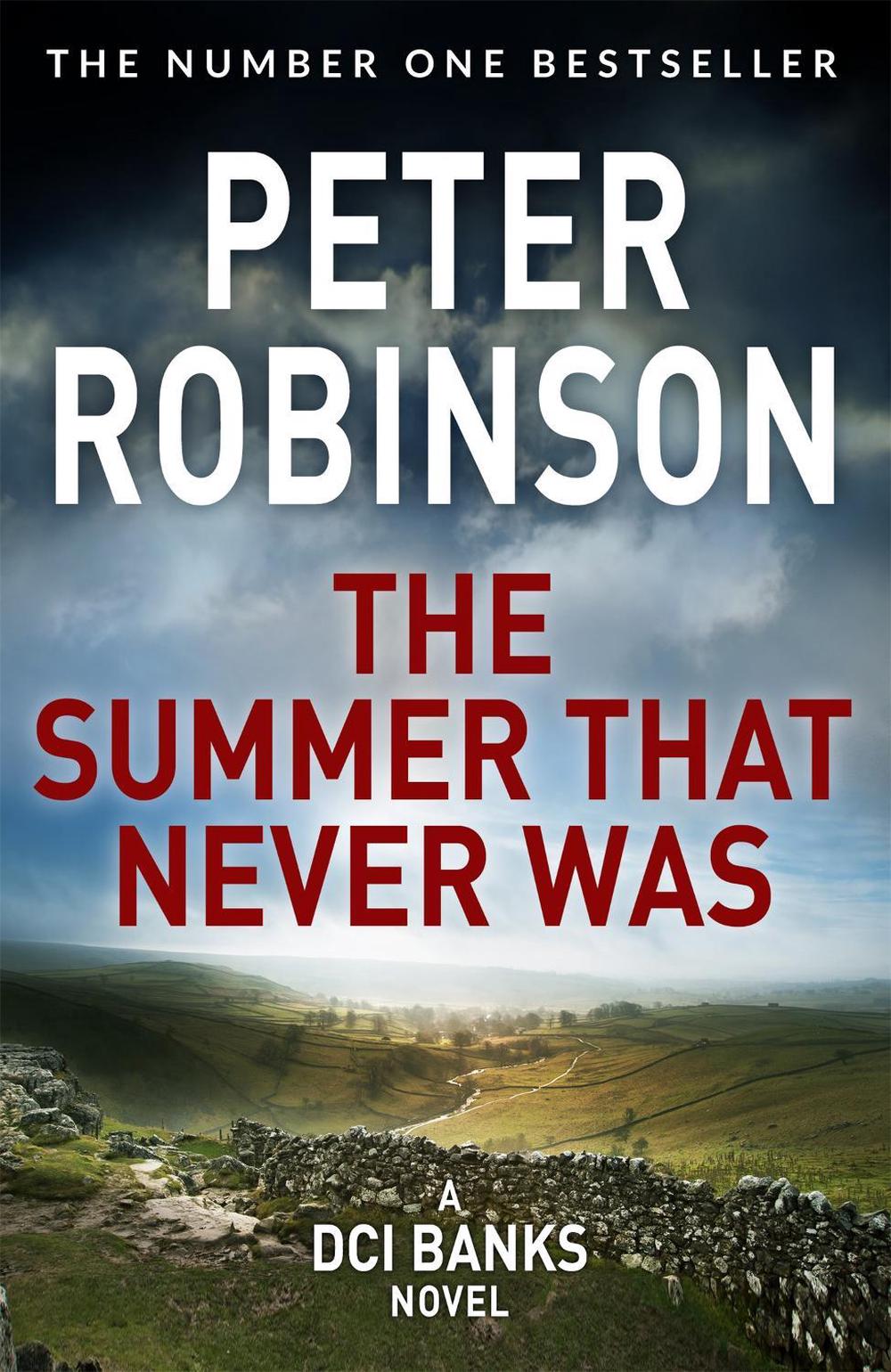 The Summer That Never Was by Peter Robinson - ISBN: 9781509859979