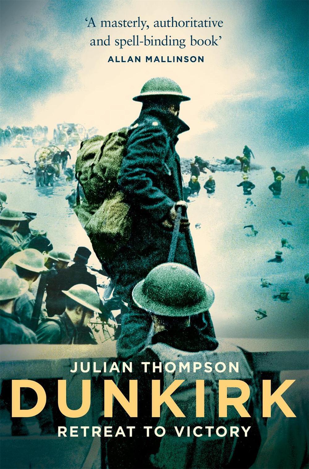 Dunkirk by Julian Thompson - ISBN: 9781509860043
