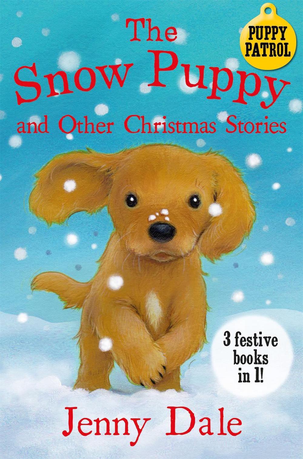 The Snow Puppy and other Christmas stories by Jenny Dale - ISBN: 9781509860531