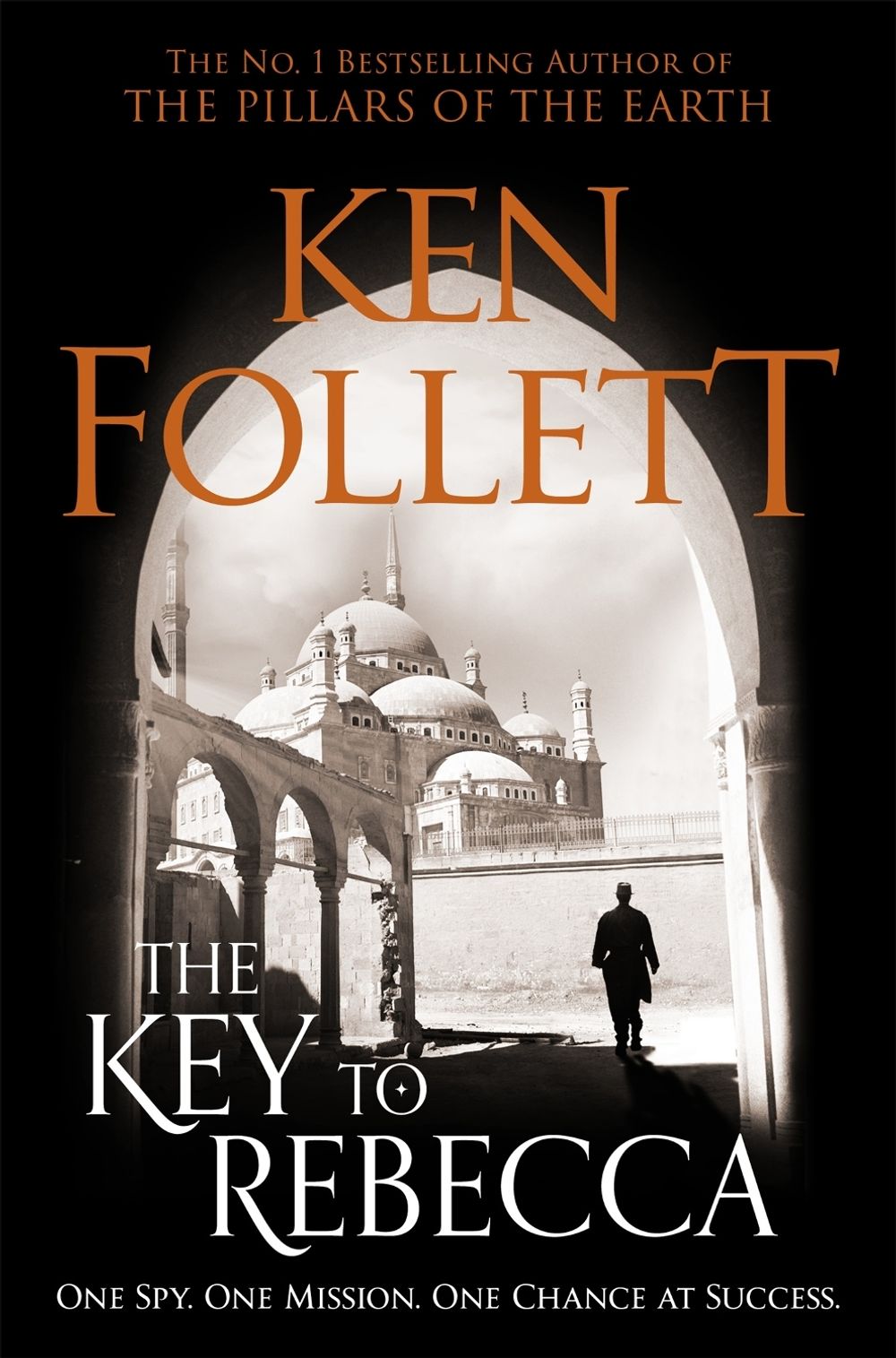 The Key to Rebecca by Ken Follett - ISBN: 9781509862337