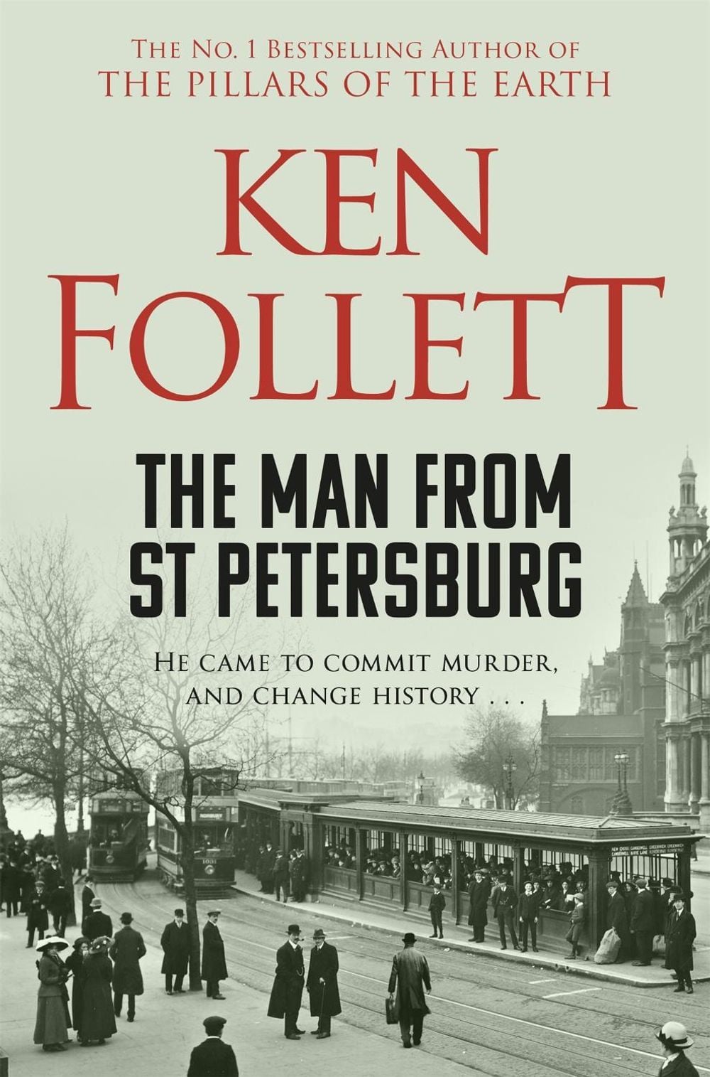The Man From St Petersburg by Ken Follett - ISBN: 9781509862344