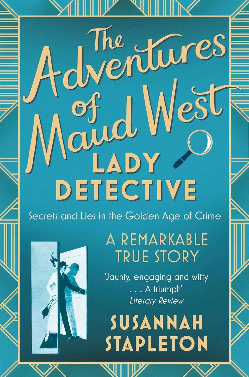 The Adventures of Maud West, Lady Detective, 9781509867325