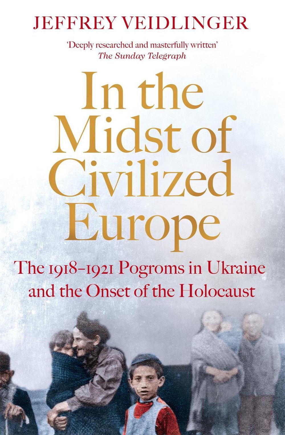 In the Midst of Civilized Europe, 9781509867479