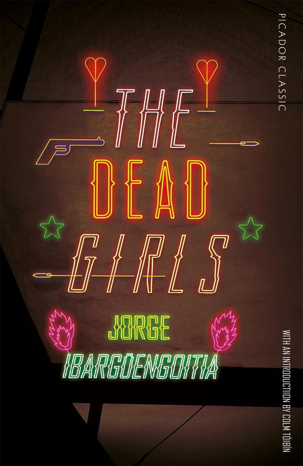 The Dead Girls by Jorge Ibargüengoitia - ISBN: 9781509870172